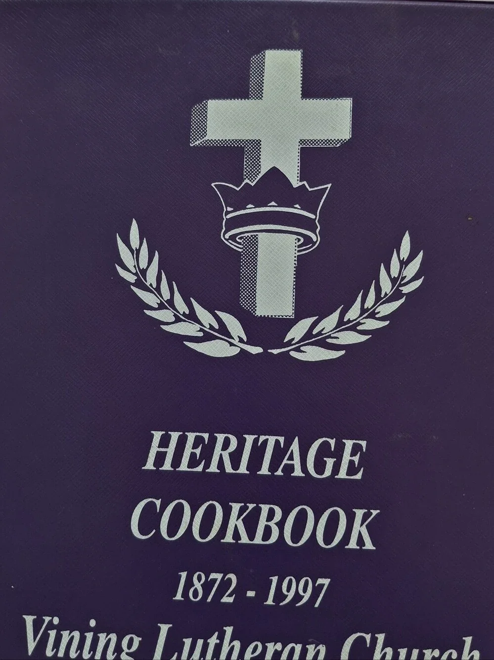 Vintage 1997 Heritage Cookbook- Vining Lurheran Church- Vining Minnesota